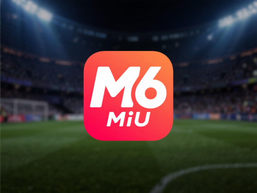 作为一款专注于体育赛事直播、资讯和互动的应用，M6